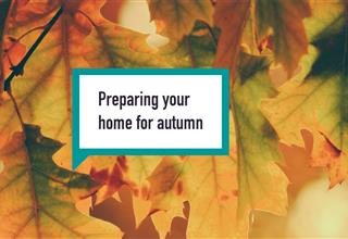 How To Prepare Your Home For Autumn