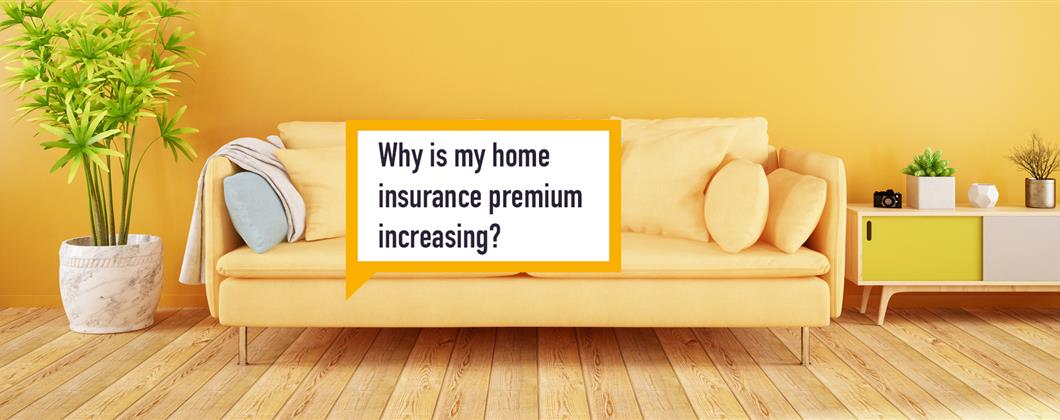 Why Is My Home Home Insurance Premium Increasing Speech Bubble Banner