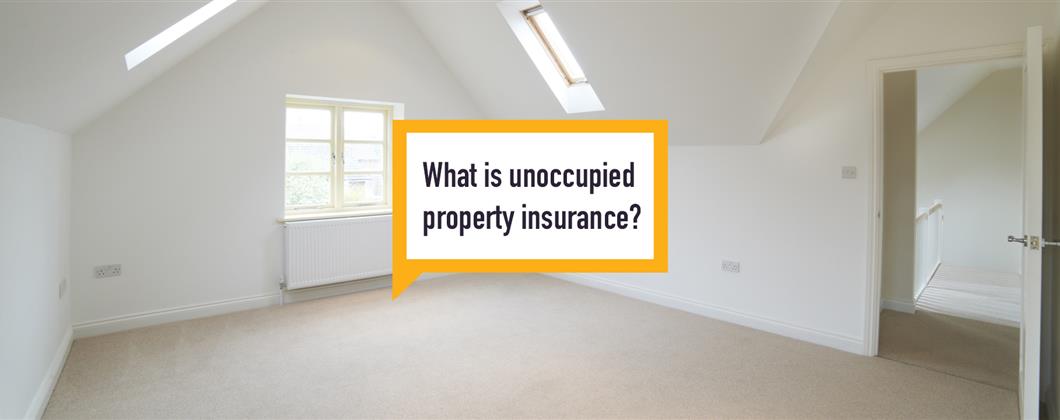 What Is Unoccupied Insurance Speech Bubble Banner